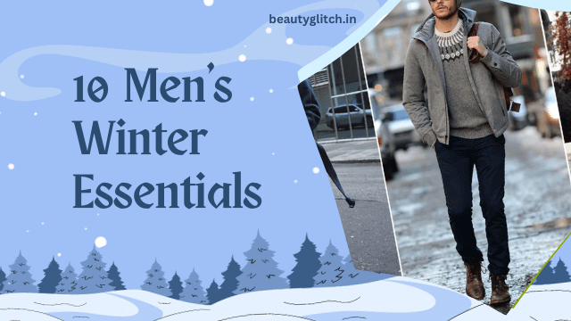 Men’s Winter Essentials