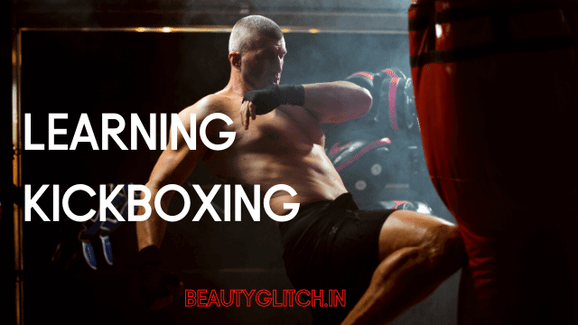 4 Reasons Why Learning Kickboxing is Totally Worth the Time
